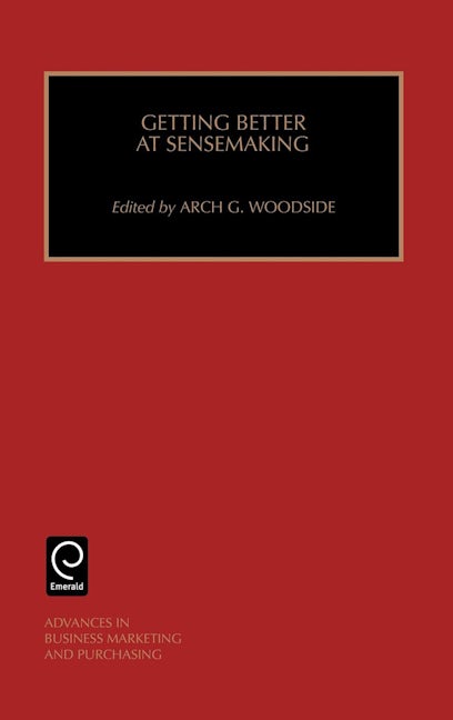 Book cover image for Getting Better at Sensemaking ISBN: 9780762306336